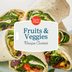 Presenting the Winners from Our 'Eat More Fruits & Veggies' Recipe Contest